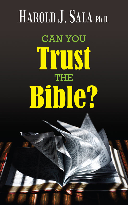 Can You Trust the Bible?