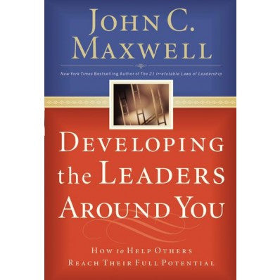 Developing The Leaders Around You