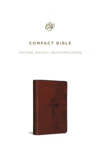 ESV Compact Bible (Imitation Leather, TruTone, Walnut, Weathered Cross Design)