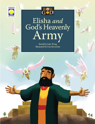 Wow, God: Elisha and God's Army