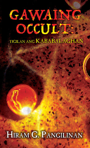 Gawaing Occult: Tigilan ang Kababalaghan