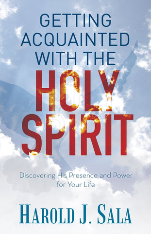 Getting Acquainted with the Holy Spirit (SALE ITEM)