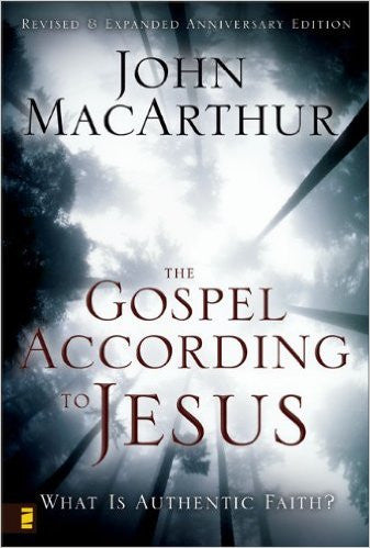 The Gospel According to Jesus: What Is Authentic Faith? (Hardcover)