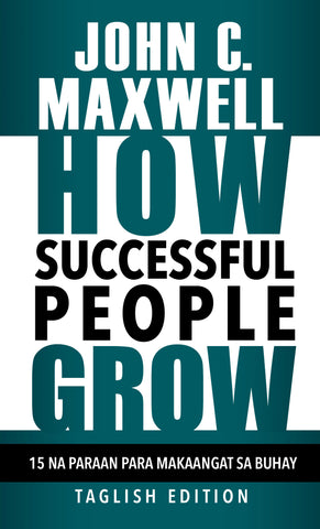 How Successful People Grow - Taglish Edition