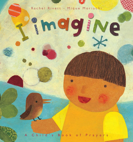 I Imagine: A Child's Book of Prayers (SALE ITEMS)
