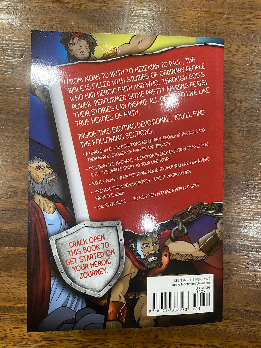 Heroes of the Bible Devotional: 90 Devotions to Help You Become a Hero of God!