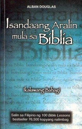 Isandaang Aralin Mula Sa Biblia - Ikalawang Bahagi