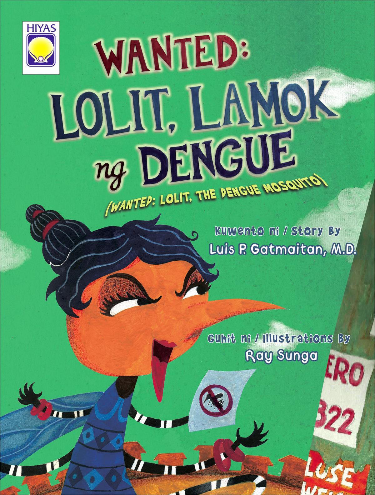 Wanted: Lolit, Lamok ng Dengue