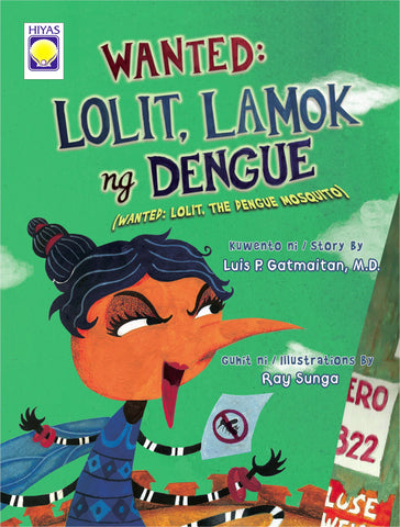 Wanted: Lolit, Lamok ng Dengue