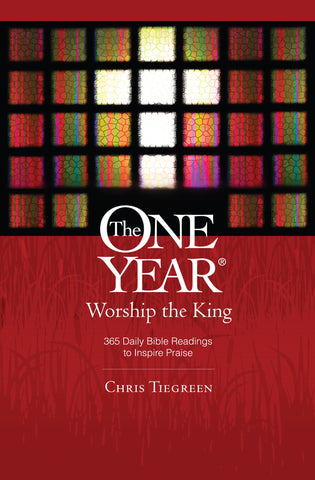 The One Year: Worship the King (Devotional) [SALE ITEM]