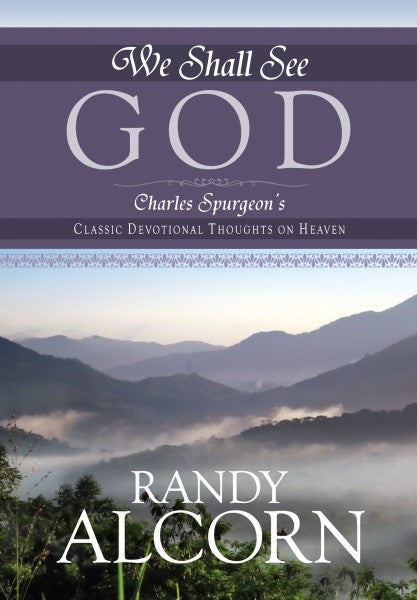 We Shall See God (SALE ITEM)