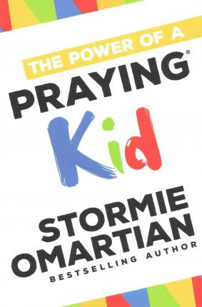 The Power of a Praying® Kid