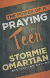 The Power of a Praying® Teen