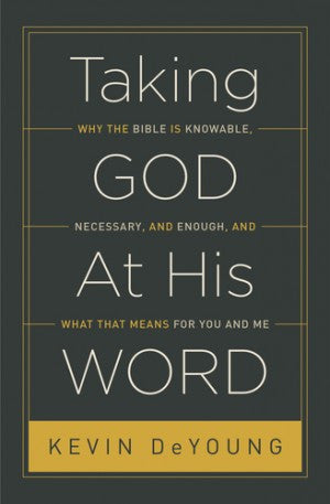 Taking God At His Word (Paperback)
