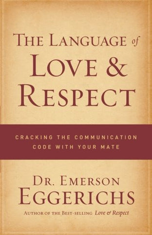 The Language Of Love And Respect