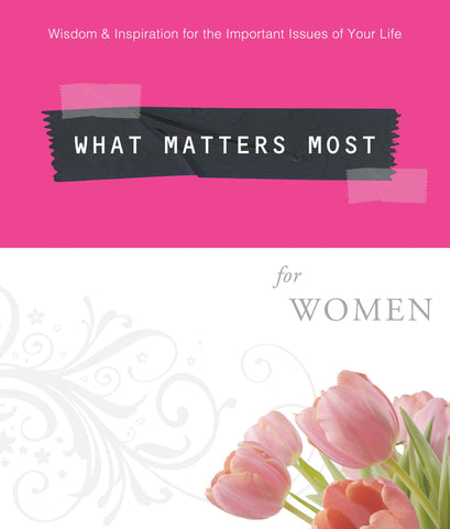 What Matters Most For Women (SALE ITEM)
