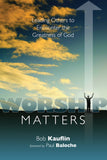 Worship Matters